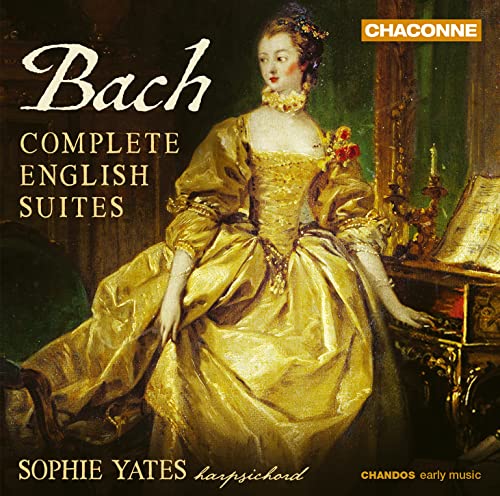 J.S. Bach: Die Englischen Suiten BWV 806-811 von CHANDOS RECORDS