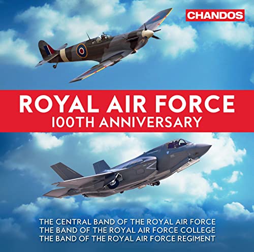 Royal Air Force 100th Anniversary von CHANDOS RECORDS