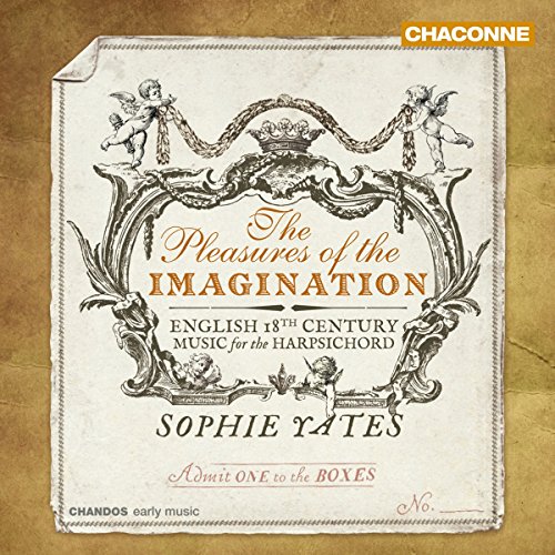 The Pleasures of Imagination - Englische Cembalomusik des 18. Jahrhunderts von CHANDOS RECORDS