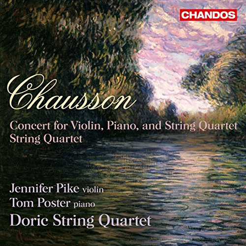 Chausson: Streichquartett Op.35/Konzert Op.21 von CHANDOS