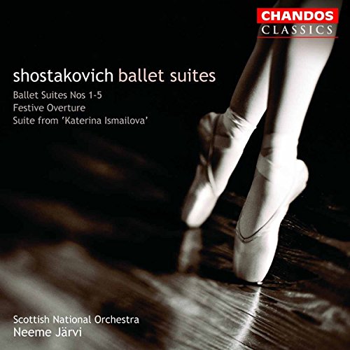 Dmitri Schostakowitsch: Ballettsuiten Nr.1-5 / Festouvertüre Op.96 von CHANDOS