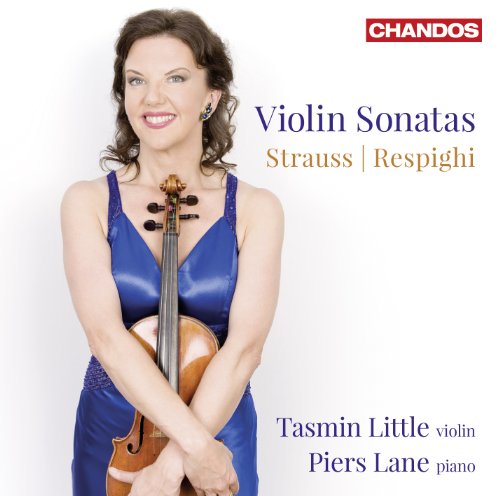 Richard Strauss / Ottorino Respighi: Violinsonate Op.18 / Violinsonate P 110 / u.a. von Chandos