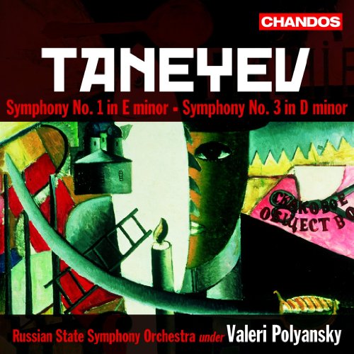 Serge Tanejew: Sinfonien Nr.1 & 3 von CHANDOS