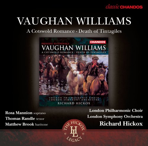 Vaughan Williams: A Cotswold Romance/Death of Tintagiles von CHANDOS