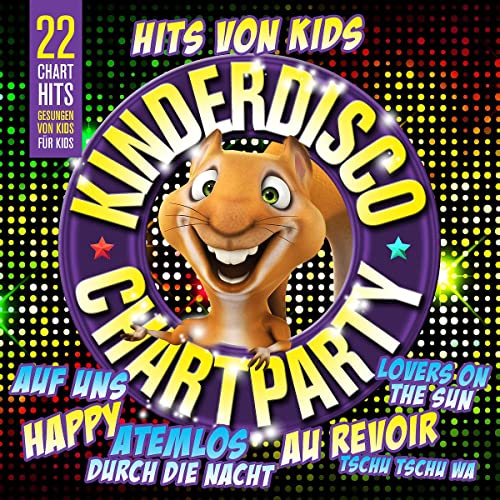 Kinderdisco Chartparty (22 Chart Hits gesungen von Kids für Kids) von UNIVERSAL MUSIC GROUP
