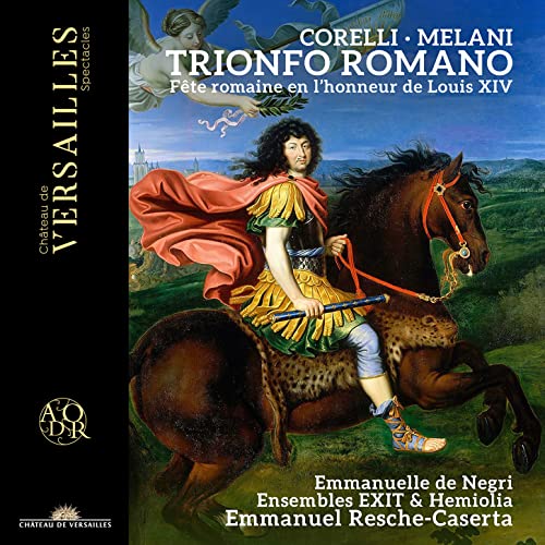 Corelli/Melani: Trionfo Romano von CHATEAU DE VERSAILLE