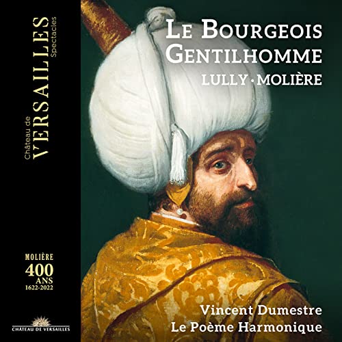 Lully: Le Bourgeois Gentilhomme von CHATEAU DE VERSAILLE