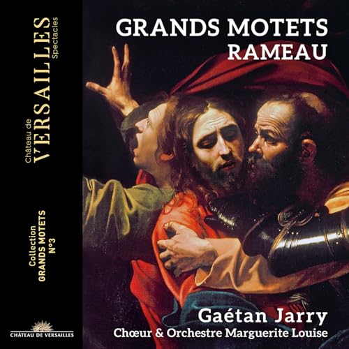 Rameau: Grands Motets von CHATEAU DE VERSAILLE