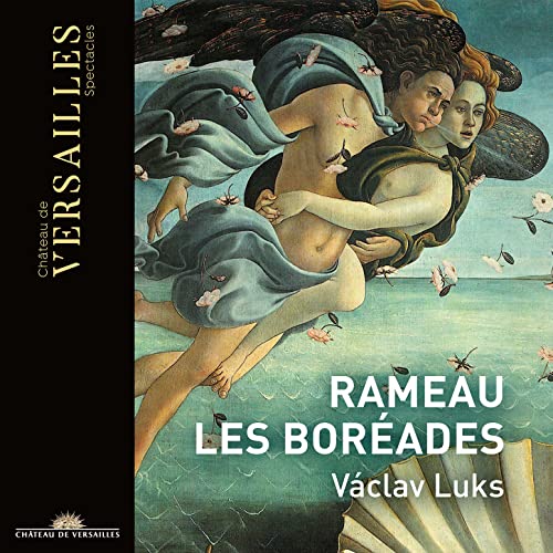 Rameau: Les Boreades (1763) von CHATEAU DE VERSAILLE