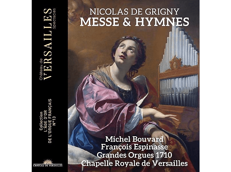 Bouvard,Michel/Espinasse,Francois - Grigny: Messe And Hymnen (CD) von CHATEAU DE