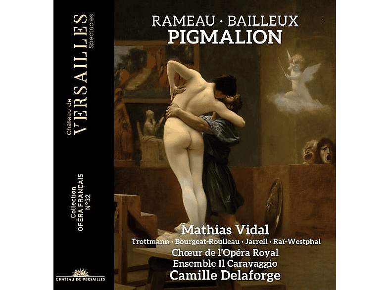 Choeur de l'Opéra Royal/Delaforge, Camille/Ensemble Il Caravaggio/Vidal, Mathias - Pigmalion (CD) von CHATEAU DE