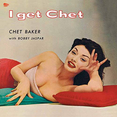 I Get Chet+1 Bonus Track (180g Vinyl) [Vinyl LP] von VINYL