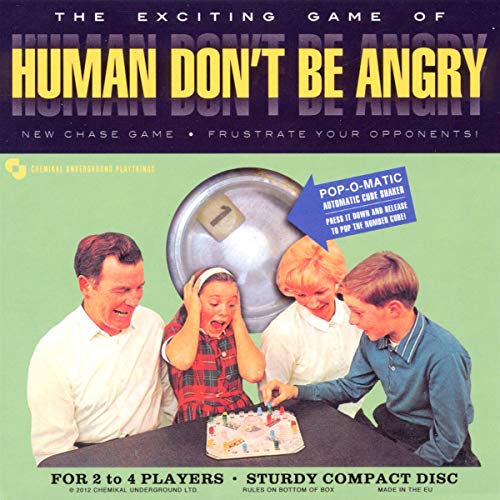 Human Don'T Be Angry von Chemikal Underground