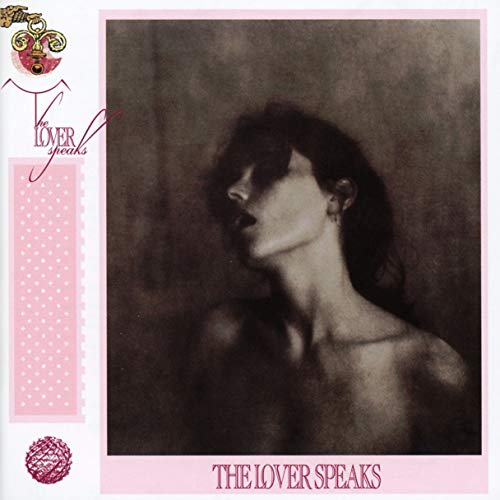 The Lover Speaks (Expanded+Remastered Edition) von CHERRY POP
