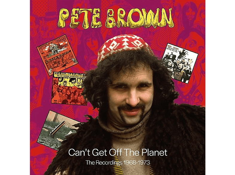 BROWN PETE - CAN T GET OFF THE PLANET RECORDINGS (CD) von CHERRY RED
