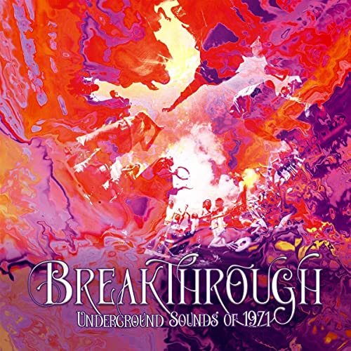 Breakthrough - Underground Sounds of 1971 4cd Boxs von CHERRY RED