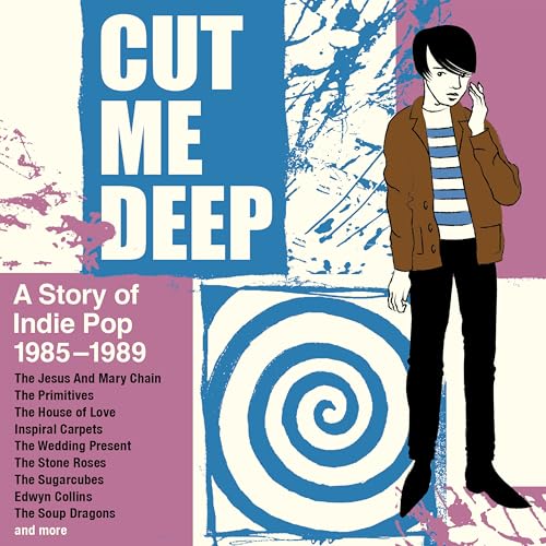 Cut Me Deep-a Story of Indie Pop 1985-1989 (4cd) von CHERRY RED