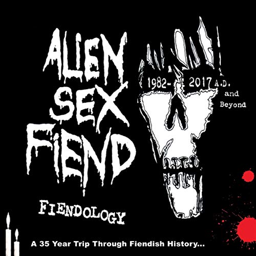 Fiendology ~ a 35 Year Trip Through Fiendish Histo von CHERRY RED