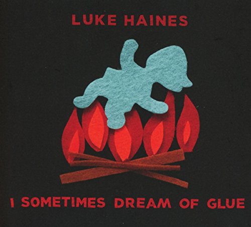 I Sometimes Dream of Glue von CHERRY RED