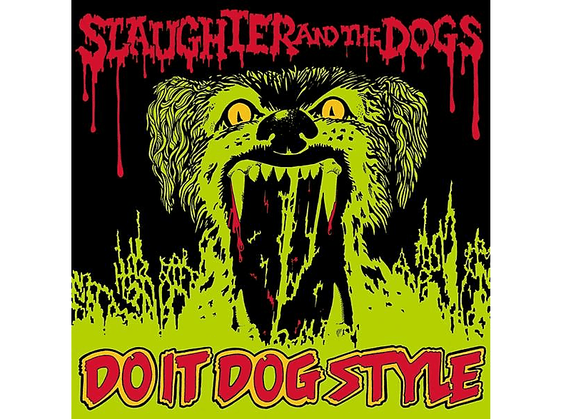 Slaughter And The Dogs - Do it Dog Style Vinyl LP Edition (Vinyl) von CHERRY RED