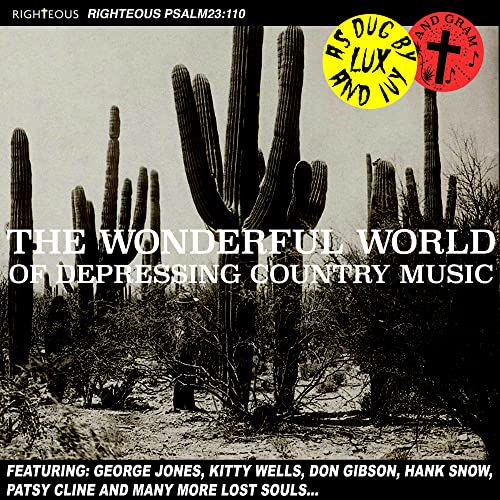 The Wonderful World of Depressing Country Music The Wonderful World of Depressing Country Music von CHERRY RED