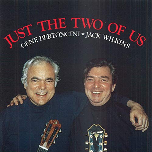 Gene Bertoncini - Just The 2 Of Us von MVD