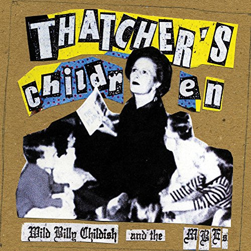 Thatcher'S Children von Damaged Goods