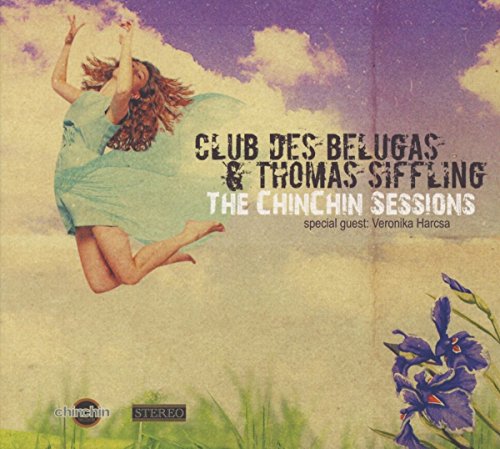 The Chinchin Sessions von CHINCHIN RECORDS
