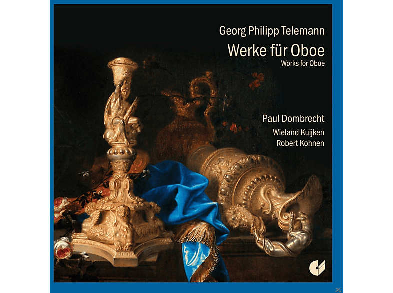Paul Dombrecht, Wieland Kuijken, Robert Kohnen - Teleman: Werke Für Oboe (CD) von CHRISTOPHO