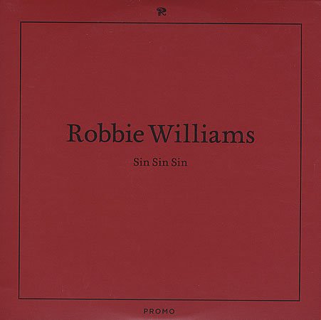 ROBBIE WILLIAMS. SIN SIN SIN. 2 TRACK PROMO CD IN CUSTOM CARD P/S. von CHRYSALIS
