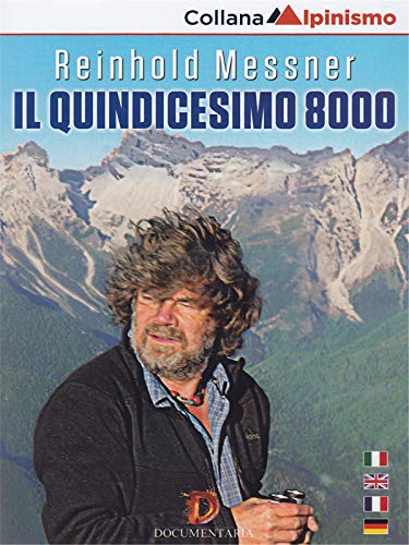Reinhold Messner - Il quindicesimo 8000 [IT Import] von CINEHOLLYWOOD SRL