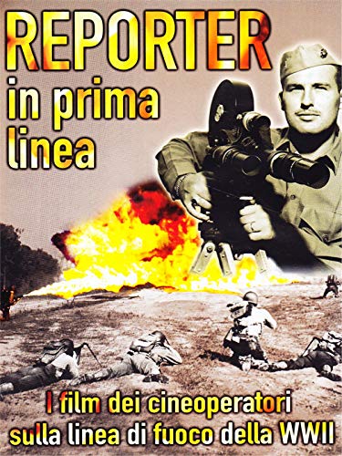 Reporter In Prima Linea - Gli Operatori Della Seconda Guerra Mondiale (1 DVD) von CINEHOLLYWOOD