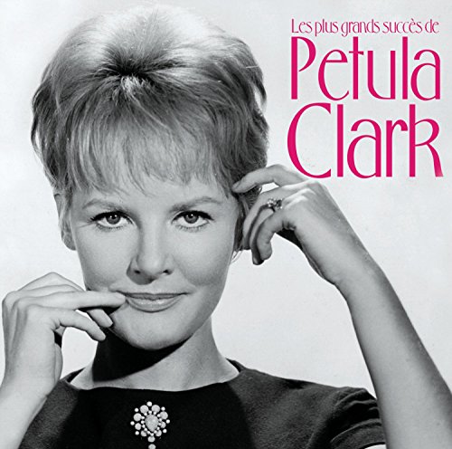 Les Plus Grands Succès de Petula Clark von SONY MUSIC CANADA ENTERTAINMENT INC.