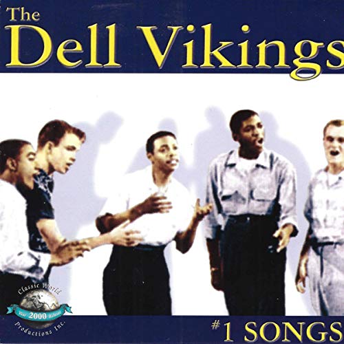 Dell Vikings - Number One Songs von CLASSIC WORLD EN