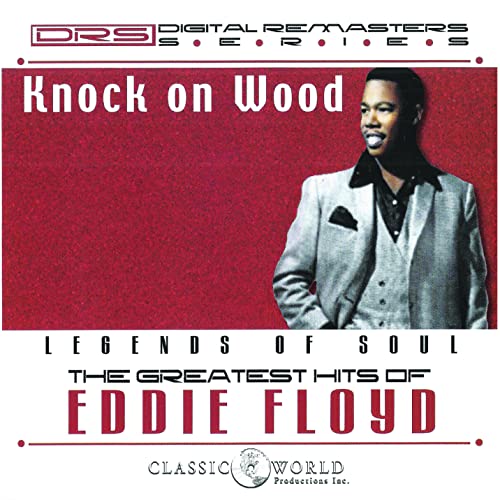 Eddie Floyd - Knock On Wood: Greatest Hits von CLASSIC WORLD EN