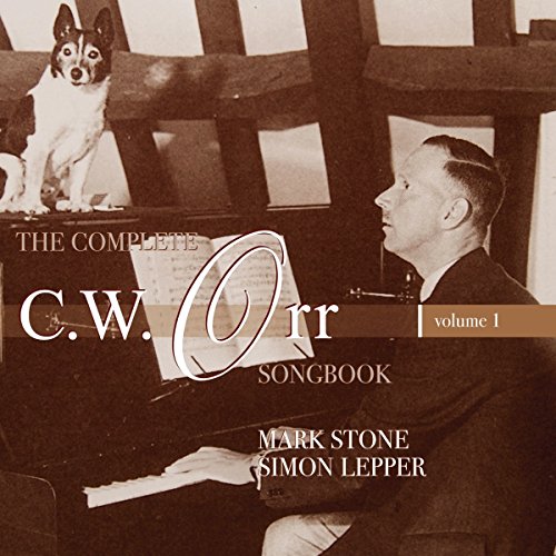 Complete C.W.Orr Songbook,Vol.1 von CLASSIC