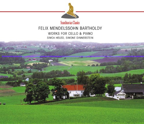 Felix Mendelssohn-Bartholdy: Works for Cello & Piano - Werke für Violoncello & Klavier von CLASSICO