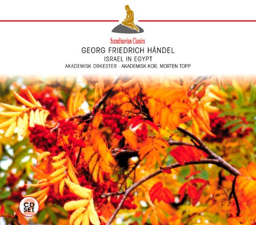 Georg Friedrich Händel: Israel in Egypt (Gesamtaufnahme) von CLASSICO