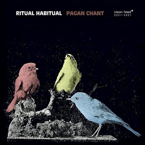 Pagan Chant von CLEAN FEED