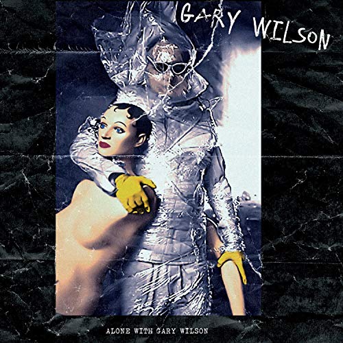 Alone With Gary Wilson von CLEOPATRA USA