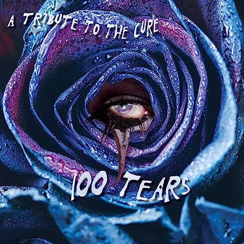 100 Tears - a Tribute to the Cure von CLEOPATRA