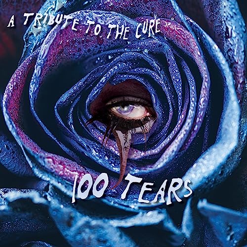100 Tears - a Tribute to the Cure von Cleopatra