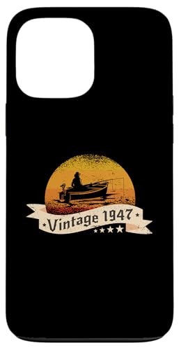 Angler Jahrgang 1947 Geburtstag Angelboot Angelrute Angeln Hülle für iPhone 13 Pro Max Angler Jahrgang 1947 Geburtstag Angelboot Angelrute Angeln Hülle für iPhone 13 Pro Max von CLICK-HERE for more Fishing Birthday Shirts
