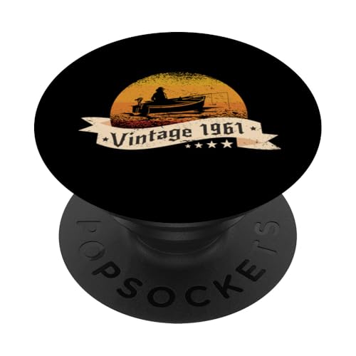 Angler Jahrgang 1961 Geburtstag Angelboot Angelrute Angeln PopSockets Klebender PopGrip Angler Jahrgang 1961 Geburtstag Angelboot Angelrute Angeln PopSockets Klebender PopGrip von CLICK-HERE for more Fishing Birthday Shirts