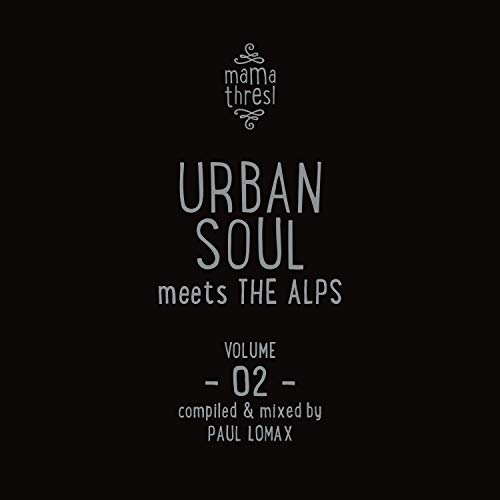 Mama Thresl (Urban Soul Meets the Alps) Vol.2 von CLUBSTAR