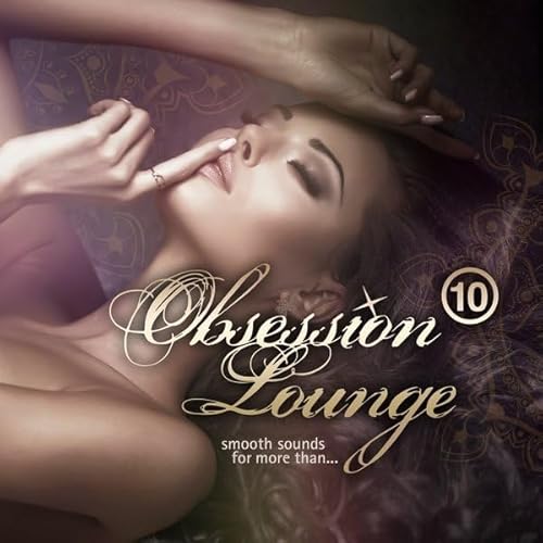 Obsession Lounge Vol.10 von CLUBSTAR