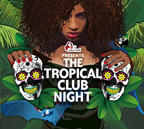 The Tropical Club Night von CLUBSTAR