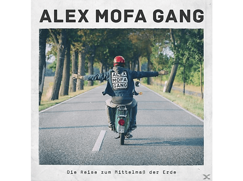 Alex Mofa Gang - Die Reise zum Mittelmaß der Erde (CD) von CNT CAT