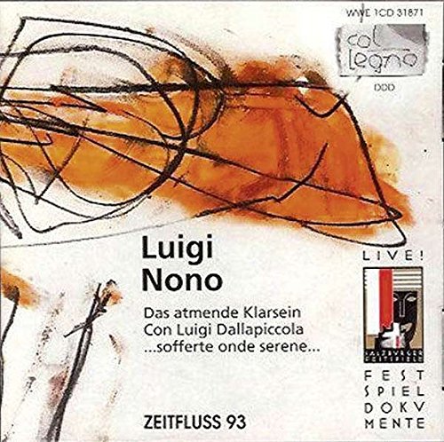 Das Atmende Klarsein/Con Luigi Dallapiccola/+ von COL LEGNO