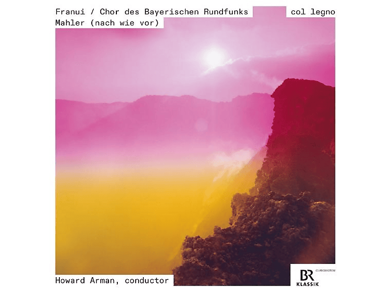 Howard/chor Des Bayerischen Rundfunks/franui Arman - Mahler (nach wie vor) (CD) von COL LEGNO